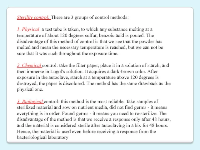 Sterility control. There are 3 groups of control methods: 1.