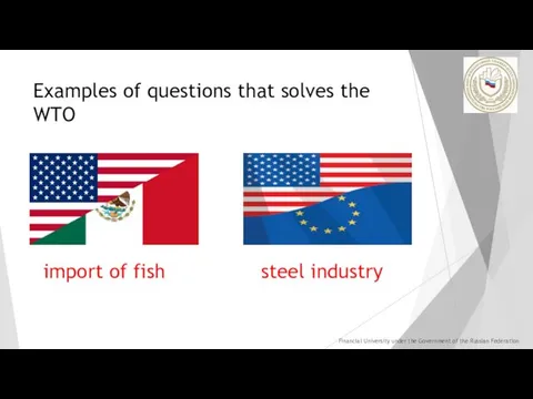 Examples of questions that solves the WTO import of fish