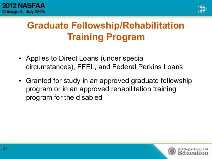 Graduate Fellowship/Rehabilitation Training Program Applies to Direct Loans (under special