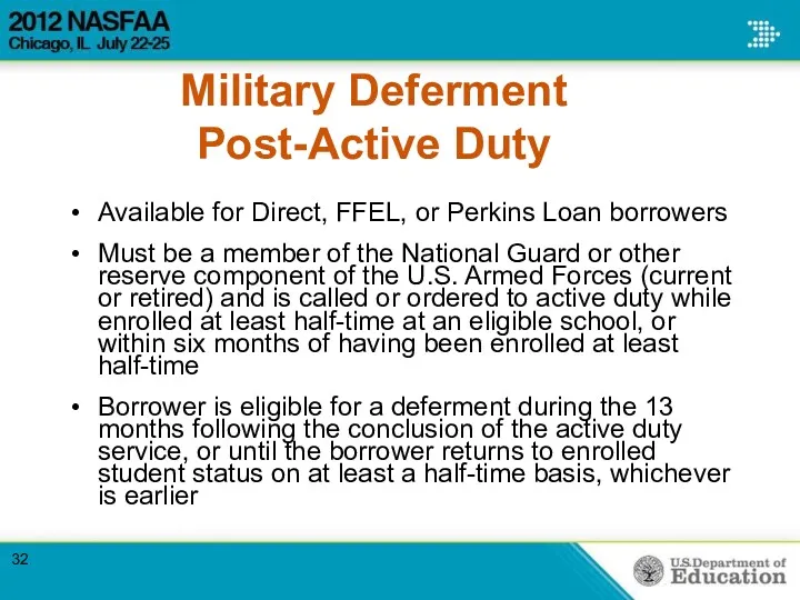 Available for Direct, FFEL, or Perkins Loan borrowers Must be