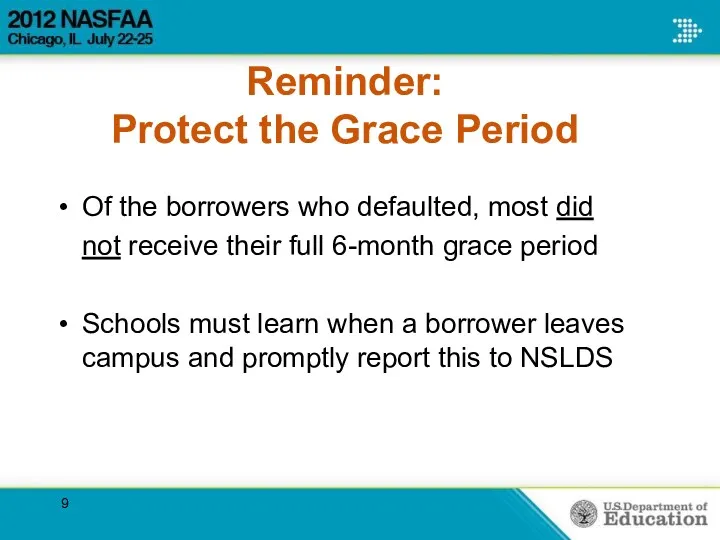 Reminder: Protect the Grace Period Of the borrowers who defaulted,