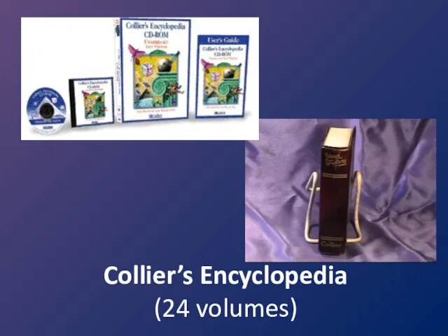 Collier’s Encyclopedia (24 volumes)
