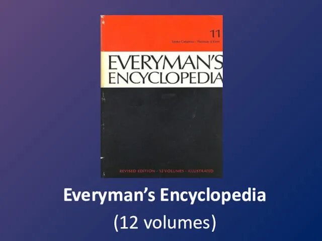 Everyman’s Encyclopedia (12 volumes)