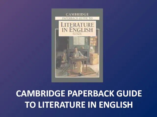 CAMBRIDGE PAPERBACK GUIDE TO LITERATURE IN ENGLISH