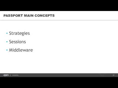 PASSPORT MAIN CONCEPTS Strategies Sessions Middleware