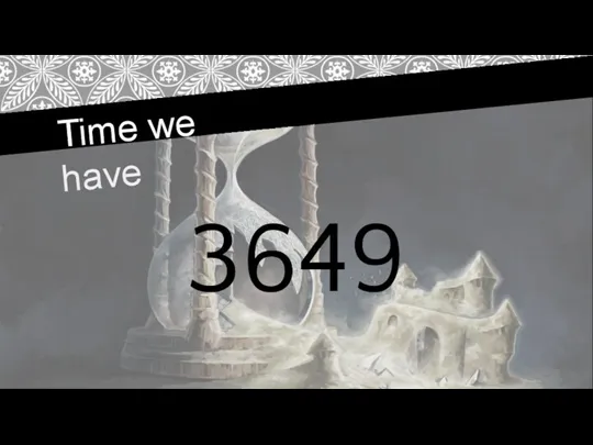 Time we have 3649