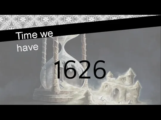 Time we have 1626