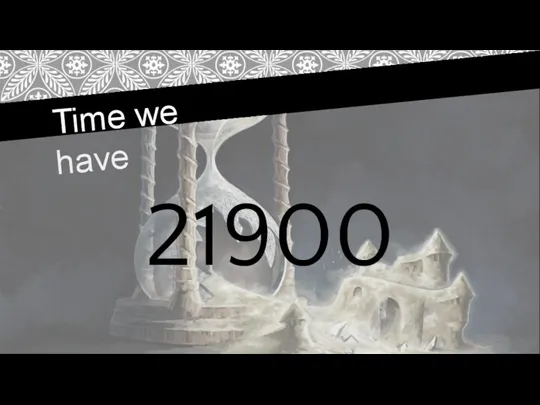 Time we have 21900