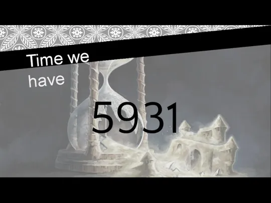 Time we have 5931