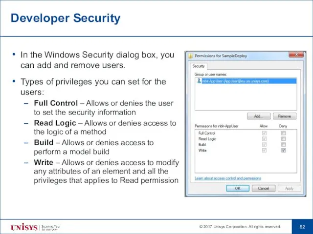 Developer Security In the Windows Security dialog box, you can add and remove