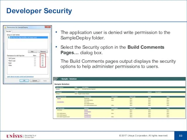 Developer Security The application user is denied write permission to the SampleDeploy folder.