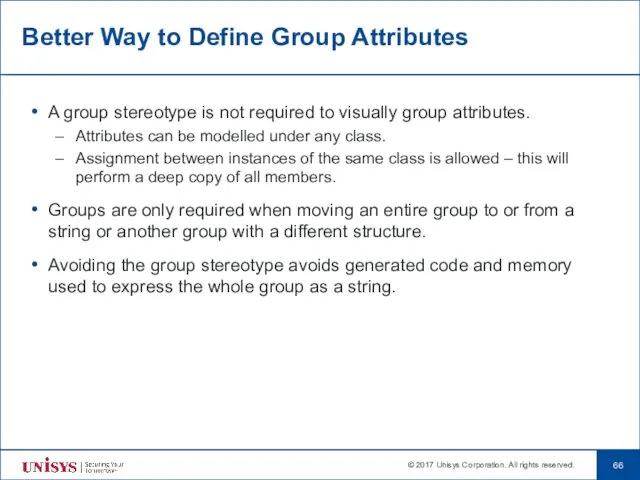 Better Way to Define Group Attributes A group stereotype is not required to