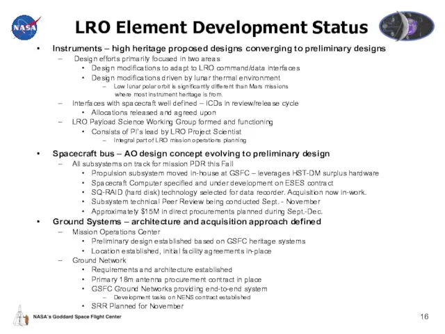 LRO Element Development Status Instruments – high heritage proposed designs