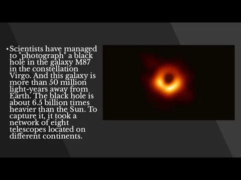Scientists have managed to "photograph" a black hole in the galaxy M87 in