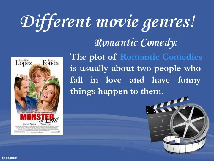 Different movie genres! Romantic Comedy: The plot of Romantic Comedies
