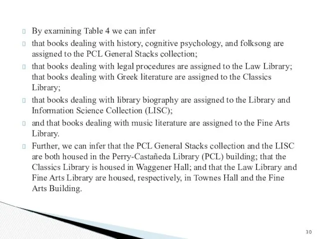 By examining Table 4 we can infer that books dealing with history, cognitive