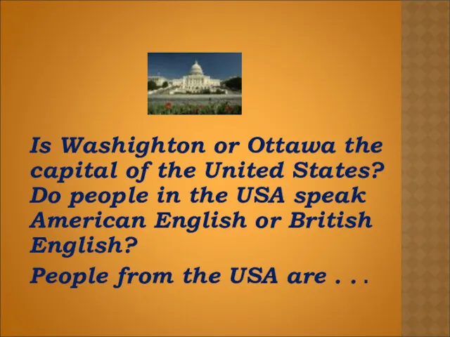 Is Washighton or Ottawa the capital of the United States?