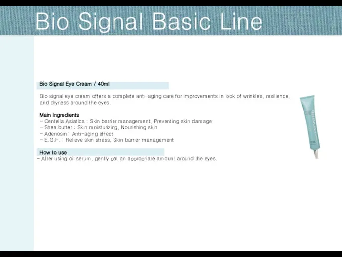 Bio Signal Basic Line Bio Signal Eye Cream / 40ml