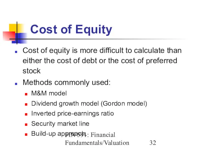 FIN 591: Financial Fundamentals/Valuation Cost of Equity Cost of equity