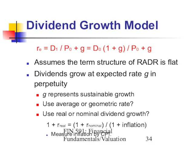 FIN 591: Financial Fundamentals/Valuation Dividend Growth Model re = D1