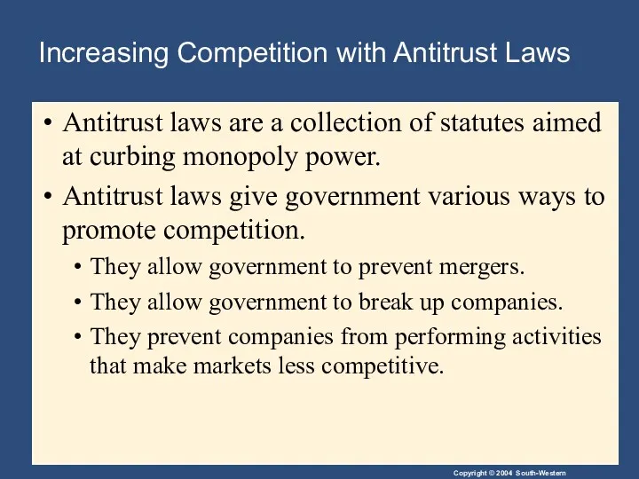 Increasing Competition with Antitrust Laws Antitrust laws are a collection of statutes aimed