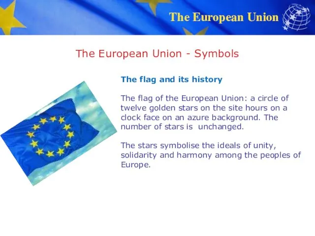 The European Union - Symbols The flag and its history The flag of
