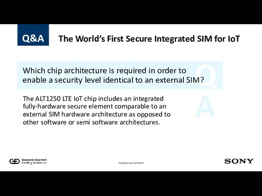 Q A Which chip architecture is required in order to enable a security
