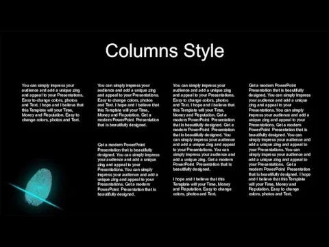 Columns Style You can simply impress your audience and add