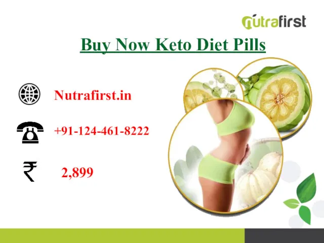 Buy Now Keto Diet Pills +91-124-461-8222 Nutrafirst.in 2,899