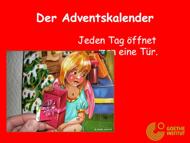 Der Adventskalender Jeden Tag öffnet man eine Tür. By marika, pixelio.de