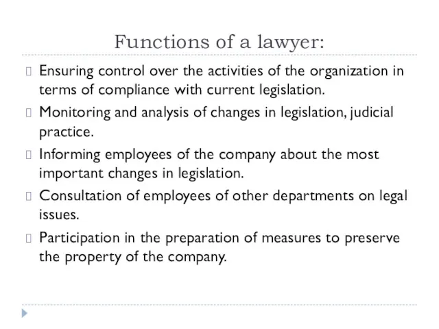 Functions of a lawyer: Ensuring control over the activities of