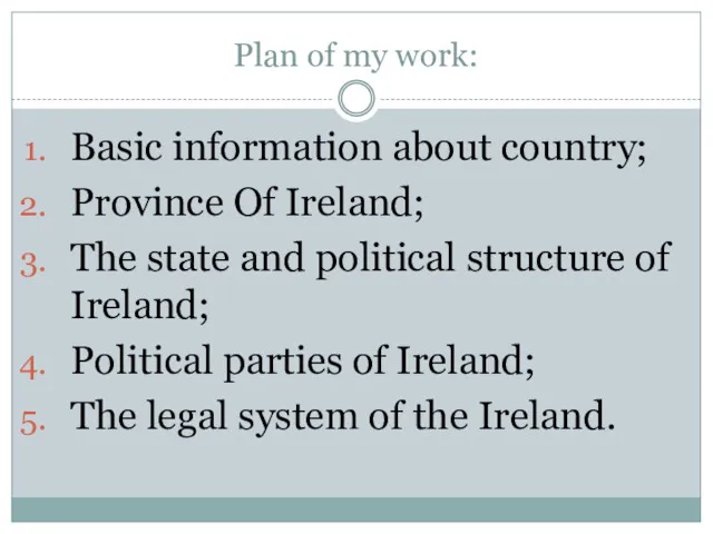 Plan of my work: Basic information about country; Province Of