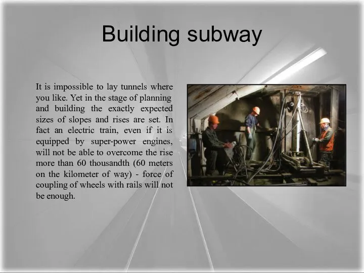Building subway It is impossible to lay tunnels where you