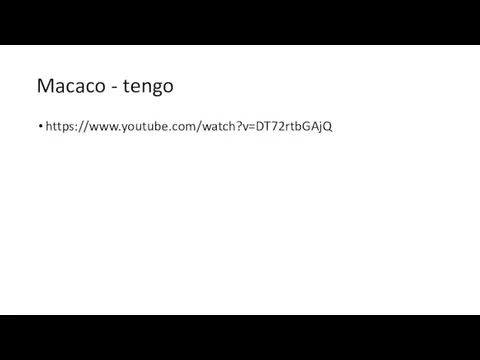 Macaco - tengo https://www.youtube.com/watch?v=DT72rtbGAjQ