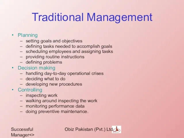 Successful Manager Obiz Pakistan (Pvt.) Ltd. Traditional Management Planning setting goals and objectives