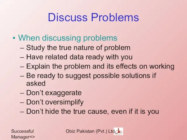 Successful Manager Obiz Pakistan (Pvt.) Ltd. Discuss Problems When discussing