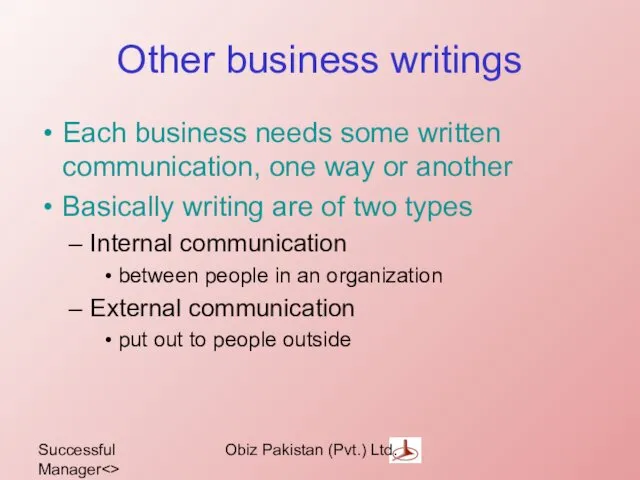 Successful Manager Obiz Pakistan (Pvt.) Ltd. Other business writings Each business needs some