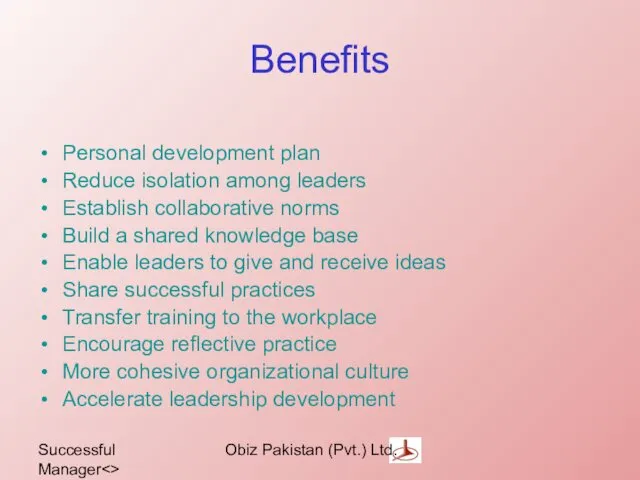 Successful Manager Obiz Pakistan (Pvt.) Ltd. Benefits Personal development plan Reduce isolation among