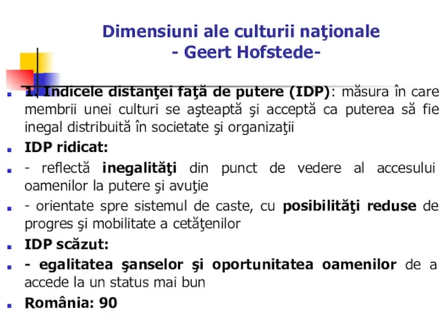 Dimensiuni ale culturii naţionale - Geert Hofstede- 1. Indicele distanţei
