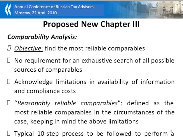 Proposed New Chapter III Comparability Analysis: Objective: find the most reliable comparables No