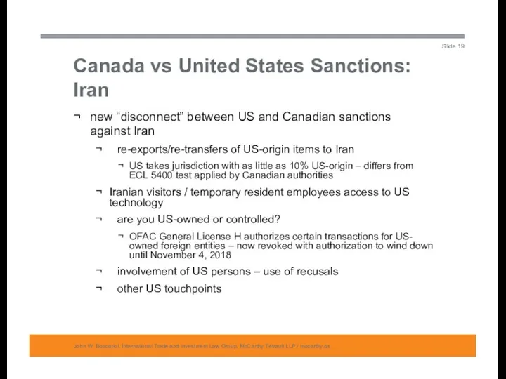 Canada vs United States Sanctions: Iran John W. Boscariol, International