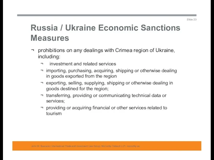 Russia / Ukraine Economic Sanctions Measures John W. Boscariol, International