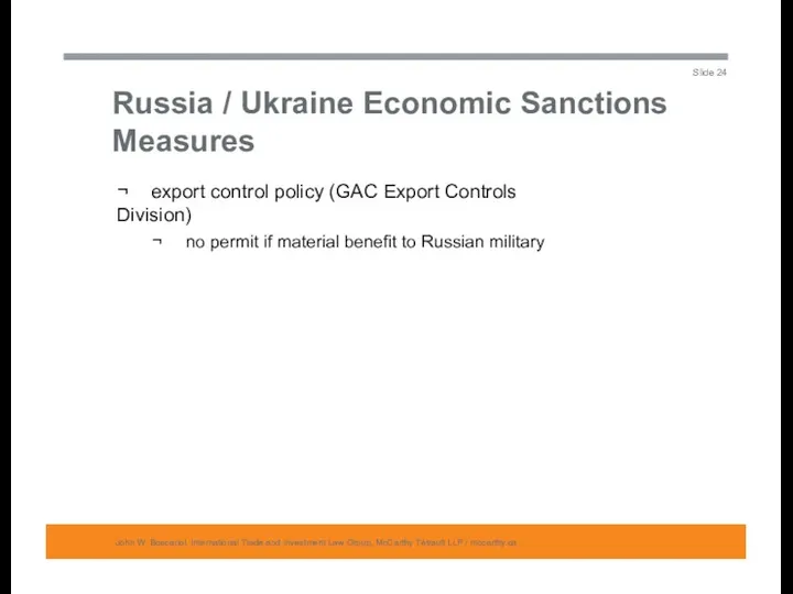 Russia / Ukraine Economic Sanctions Measures John W. Boscariol, International