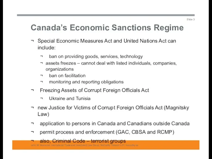 Slide 3 John W. Boscariol, International Trade and Investment Law