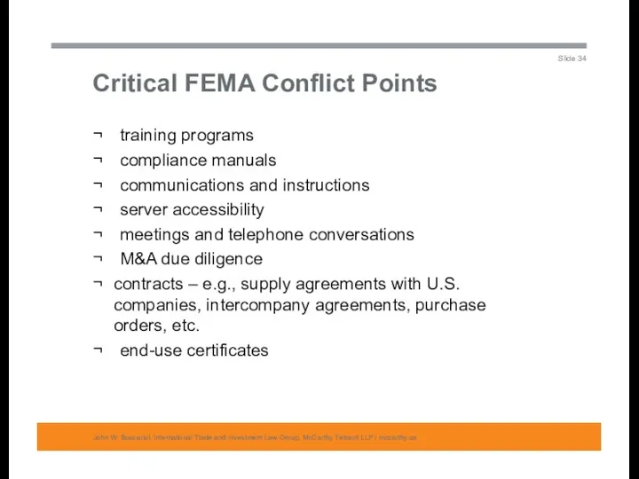 Critical FEMA Conflict Points John W. Boscariol, International Trade and