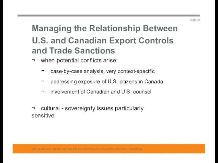 Managing the Relationship Between U.S. and Canadian Export Controls and