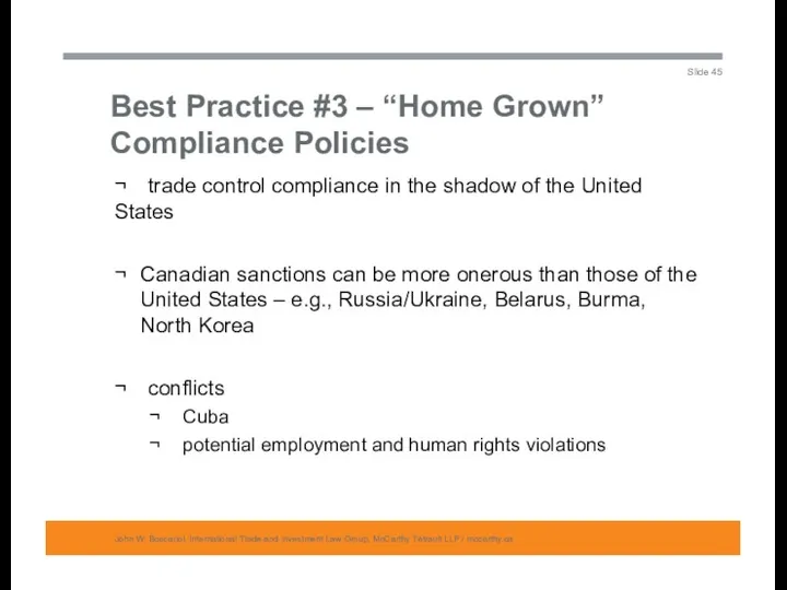 Best Practice #3 – “Home Grown” Compliance Policies John W.