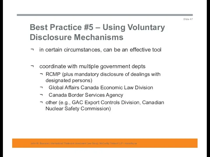 Best Practice #5 – Using Voluntary Disclosure Mechanisms John W.