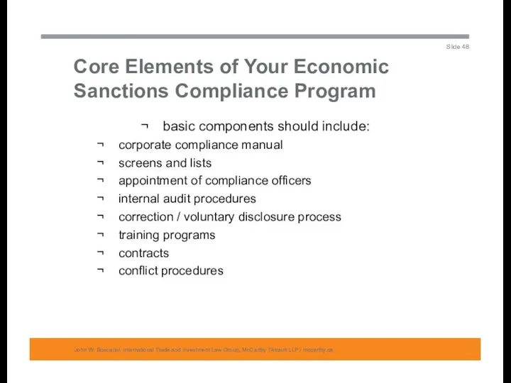 Core Elements of Your Economic Sanctions Compliance Program John W.