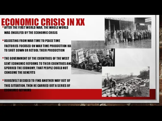 ECONOMIC CRISIS IN XX AFTER THE FIRST WORLD WAR, THE